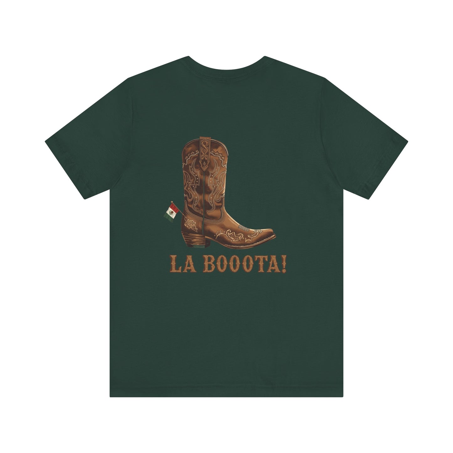 La Bota! La Bota! La Booota! , Funny T-Shirt, Unisex Casual Wear, Gift for Cowpoke Enthusiasts, La Booota Shirt, Western Style Apparel